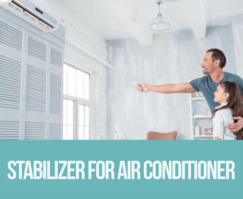 Stabilizer for Air Conditioner